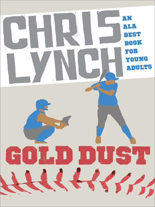 Title details for Gold Dust by Chris Lynch - Wait list